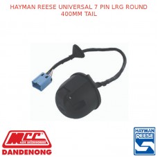 HAYMAN REESE UNIVERSAL 7 PIN LRG ROUND 400MM TAIL